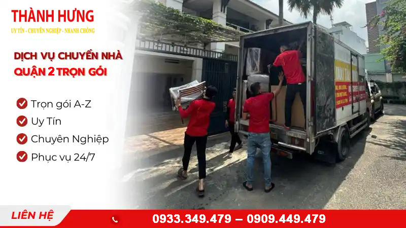 Dịch vụ chuyển nhà trọn gói quận 2 uy tín, giá rẻ