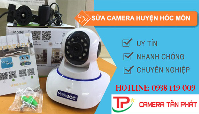 Hướng dẫn sửa chữa Camera Tấn Phát tại Huyện Hóc Môn | Tấn Phát Camera